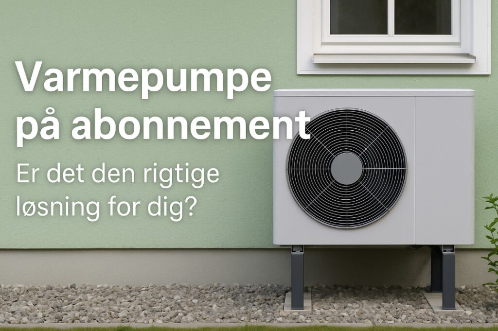 Varmepumpe på abonnement